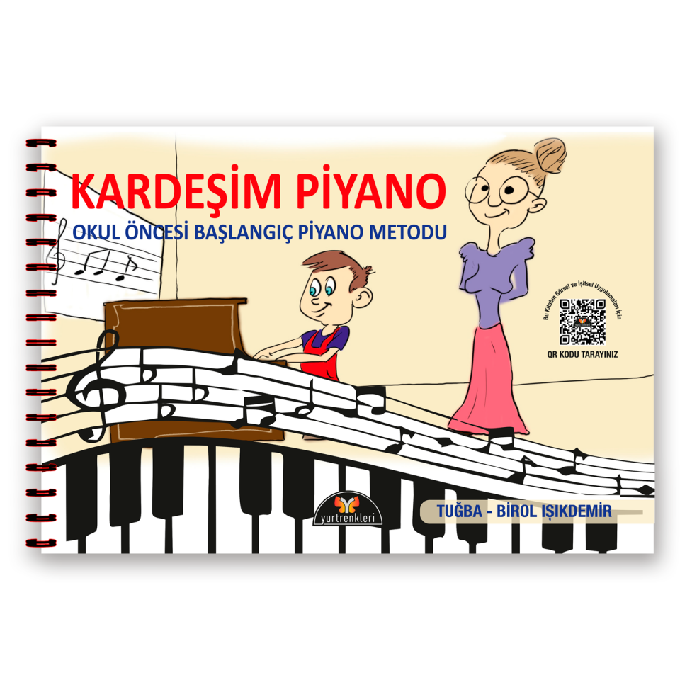 Kardeşim Piyano Okul Öncesi Başlangıç Piyano Metodu