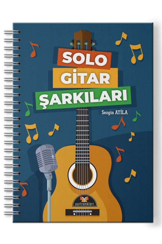 SOLO GİTAR ŞARKILARI (Sezgin ATİLA)