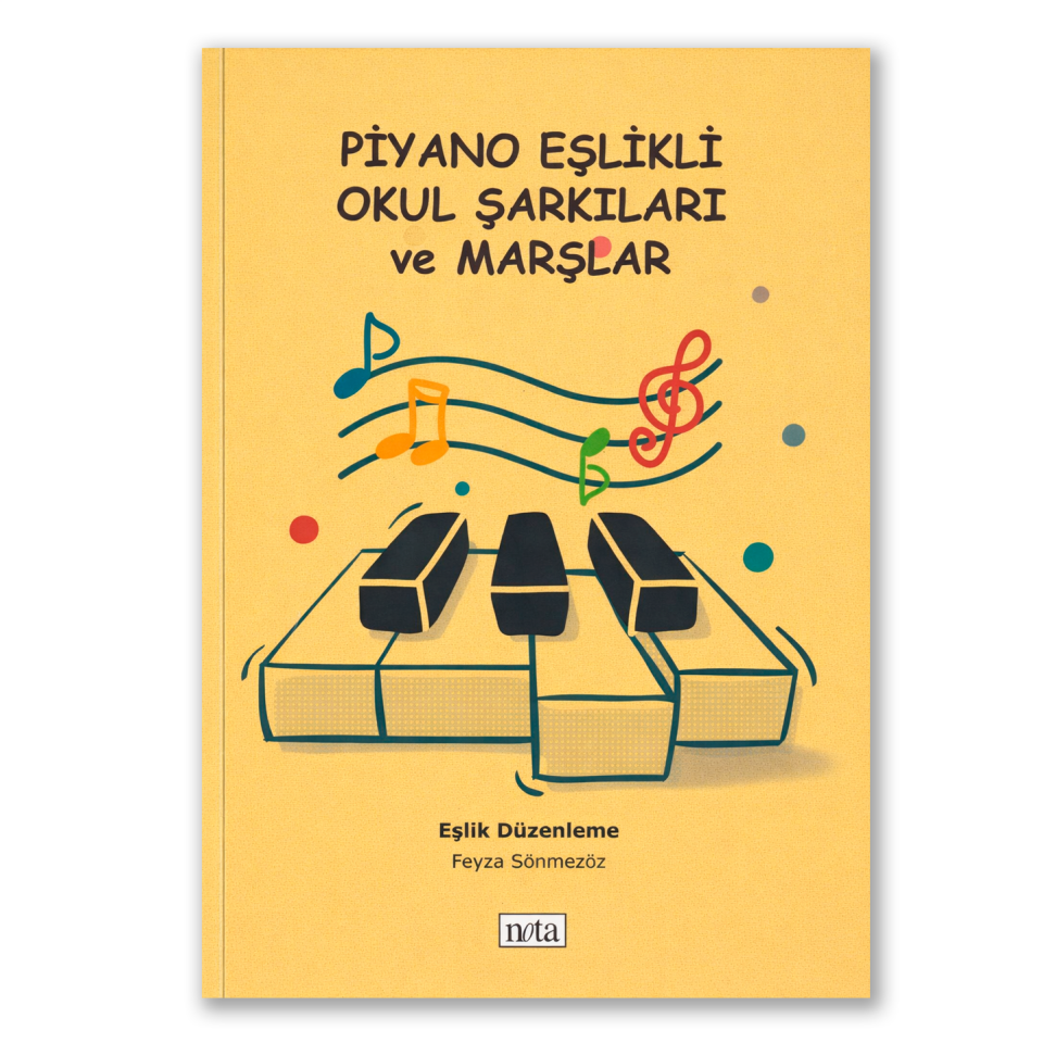 Piyano Eşlikli Okul Şarkıları ve Marşlar