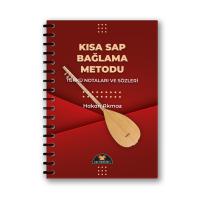 KISA SAP BAĞLAMA METODU - Türkü Notaları ve Sözleri